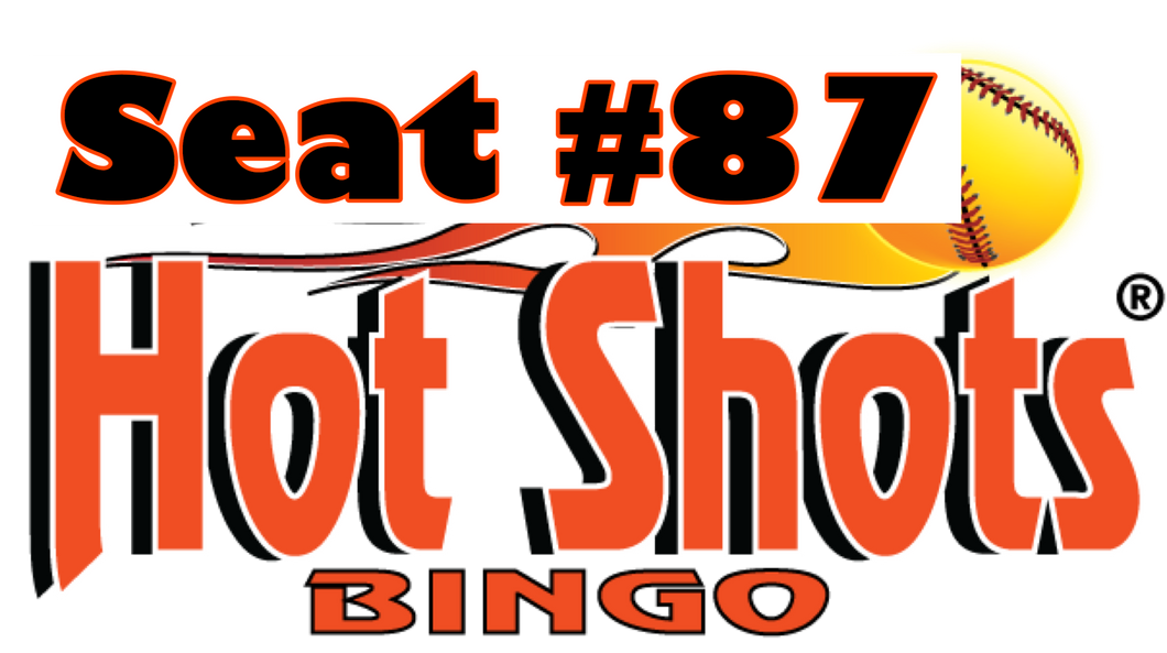 Seat #87 Reservation (MONDAY 5/19)